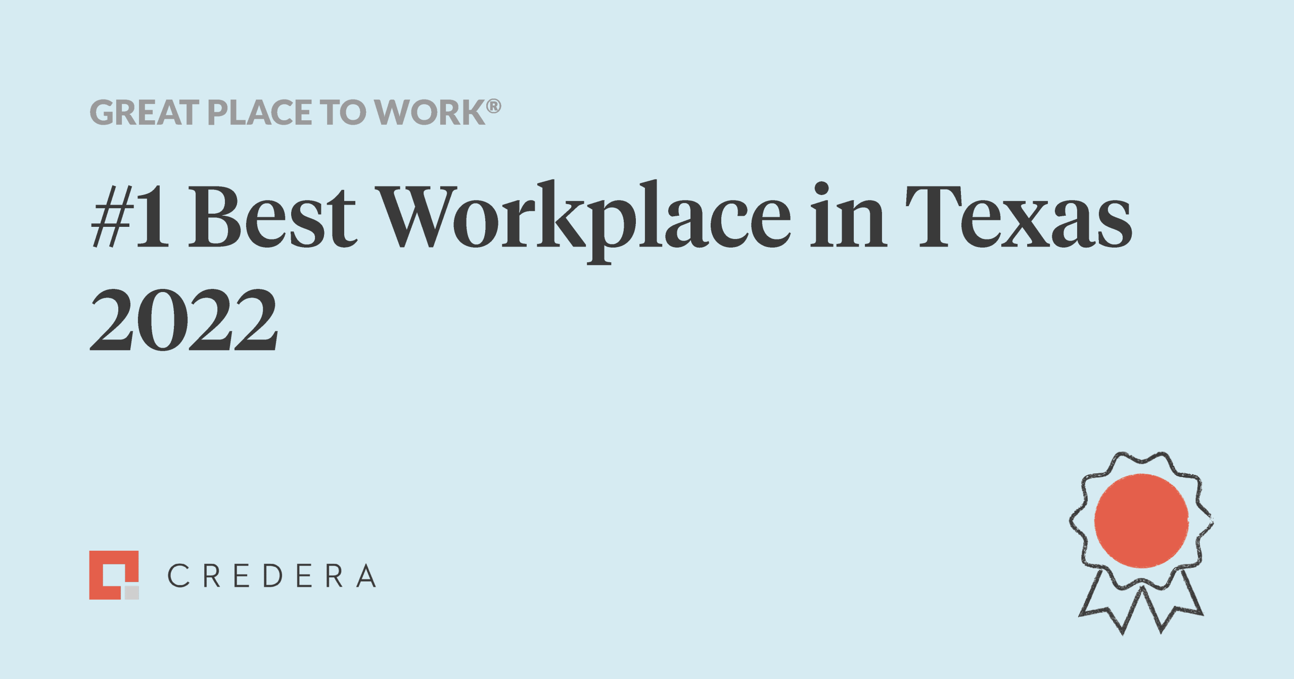 Credera Named a 2022 Best Workplaces in Texas by Great Place to Work and FORTUNE