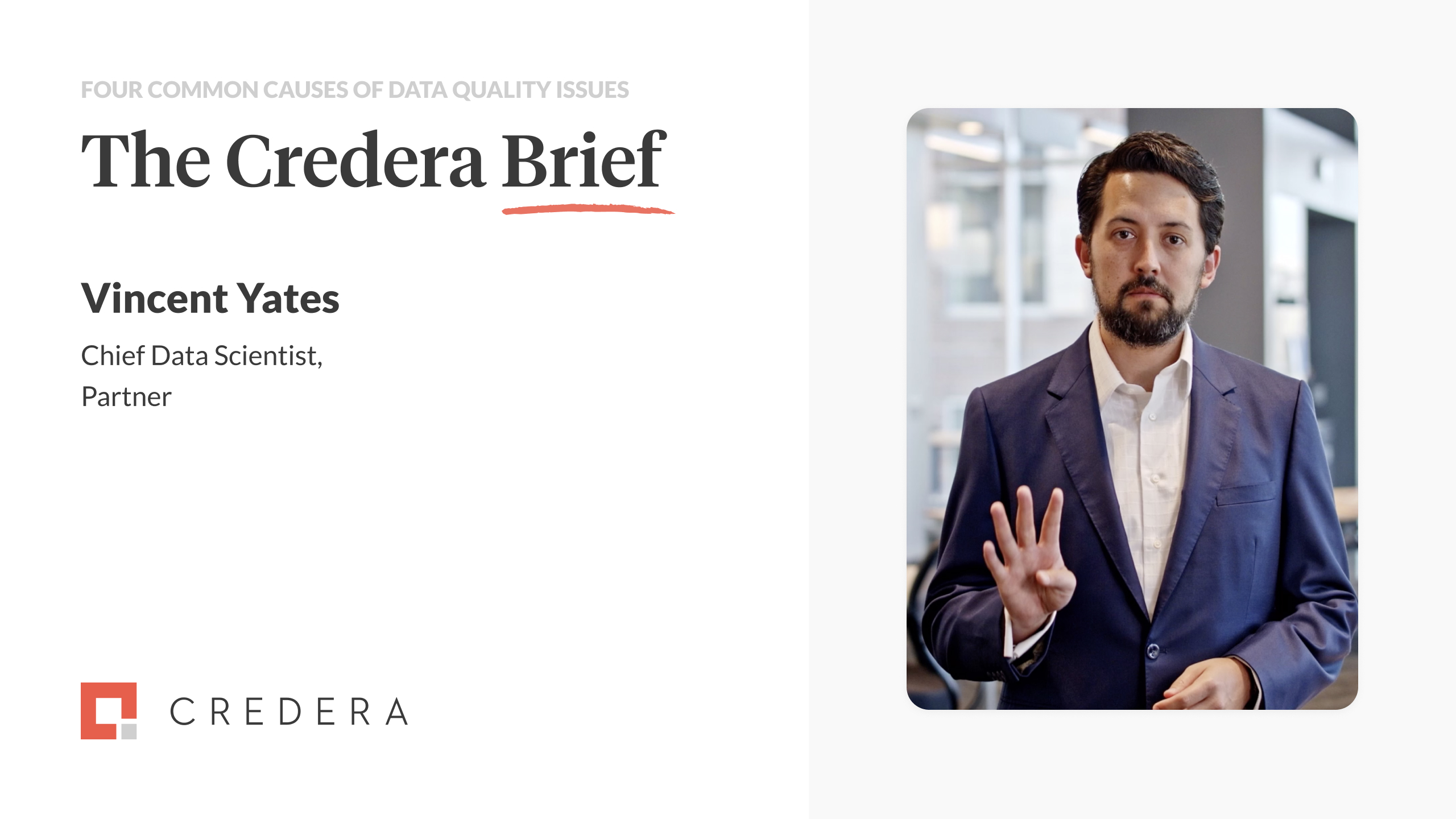 The Credera Brief | 4 Common Causes of Data Quality Issues