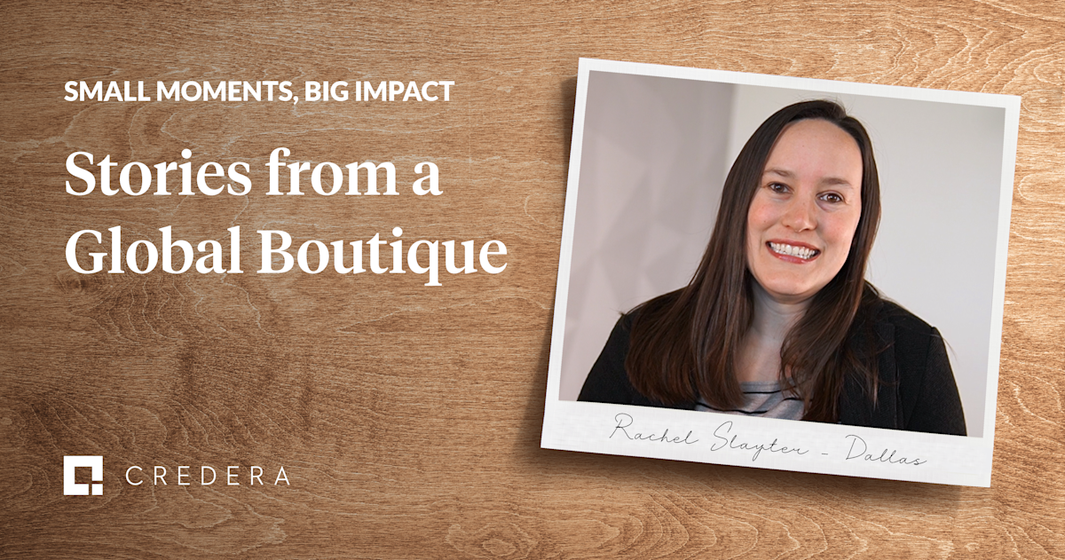 Small Moments, Big Impact: Rachel Slayter’s Moment of Impact at Credera