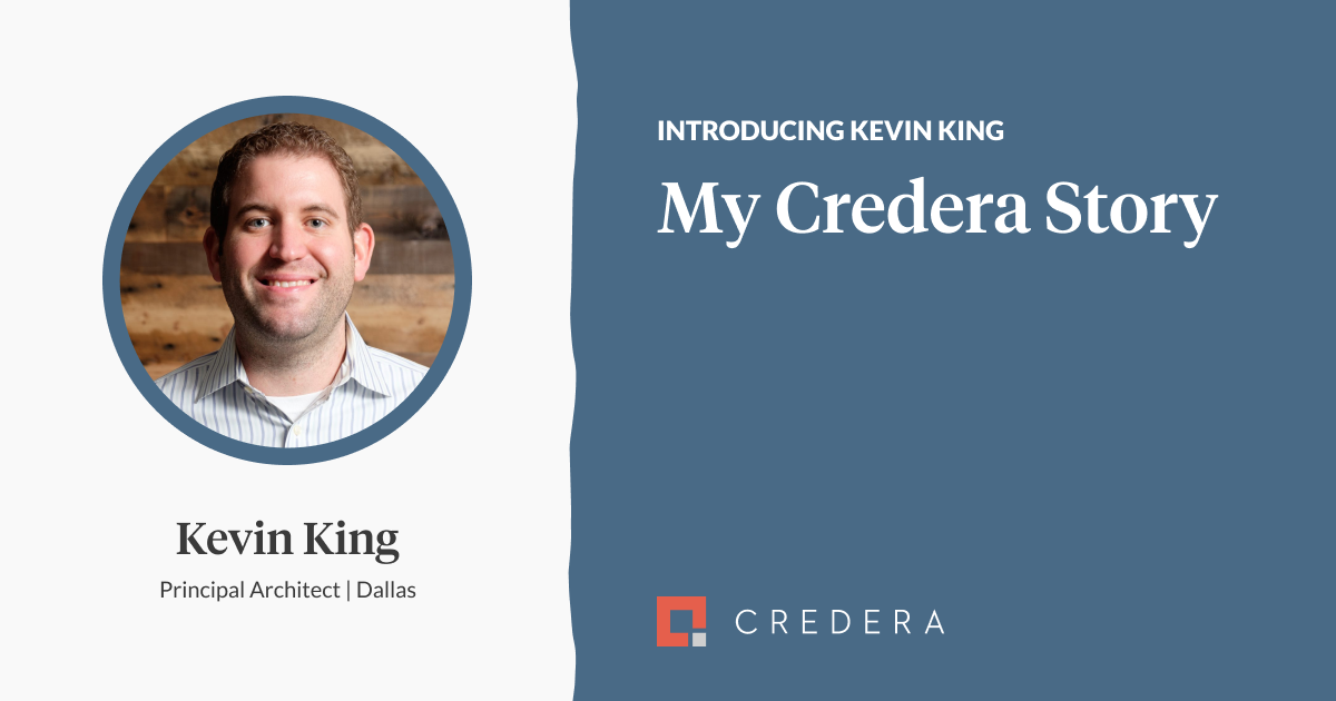 My Credera Story: Kevin King