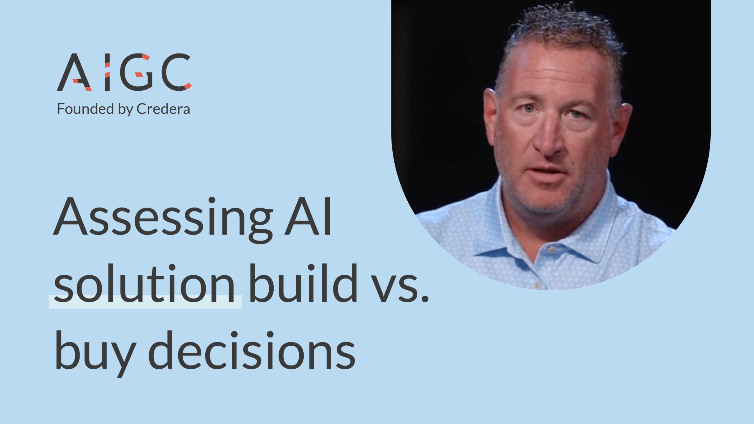 From the AI Global Council: 4 questions to assess AI build versus buy decisions