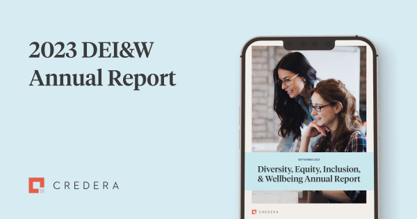 Credera's 2023 Diversity, Equity, Inclusion, & Wellbeing Annual Report 