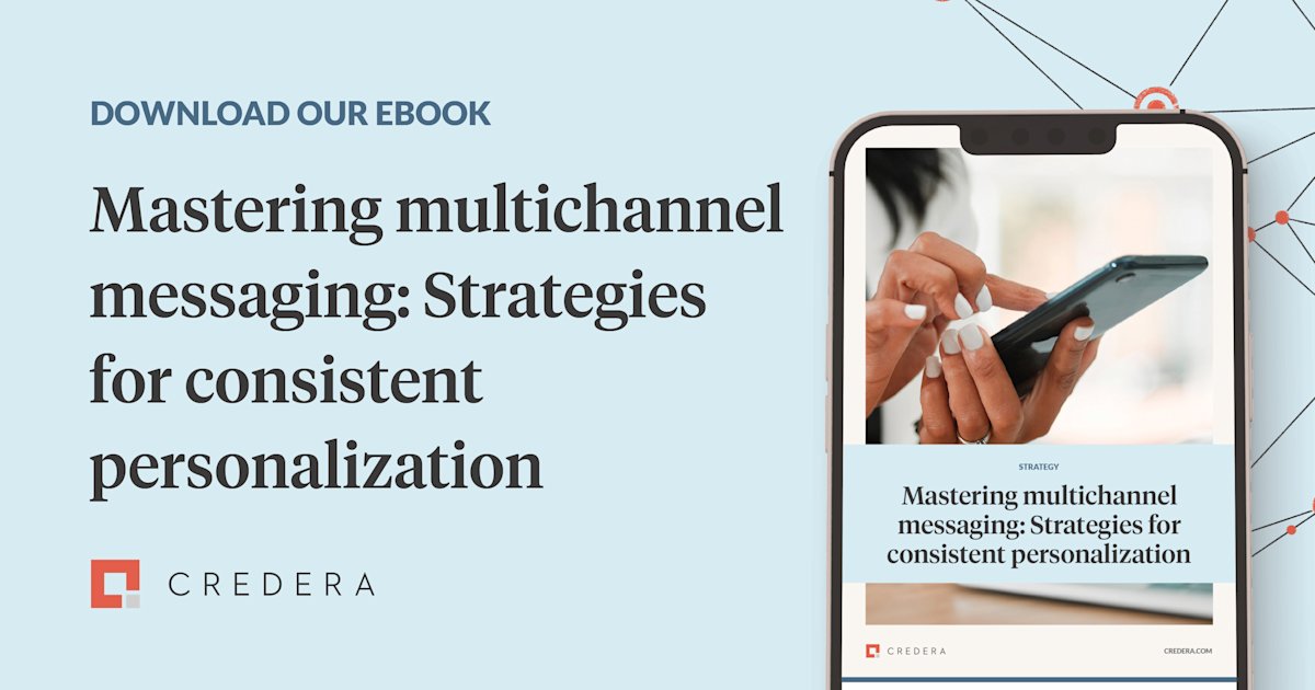 Mastering multichannel messaging: Strategies for consistent personalization