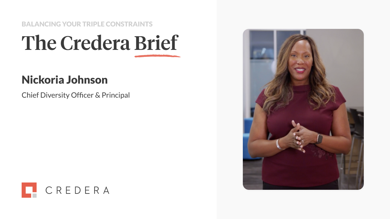 The Credera Brief | Balancing Your Triple Constraints