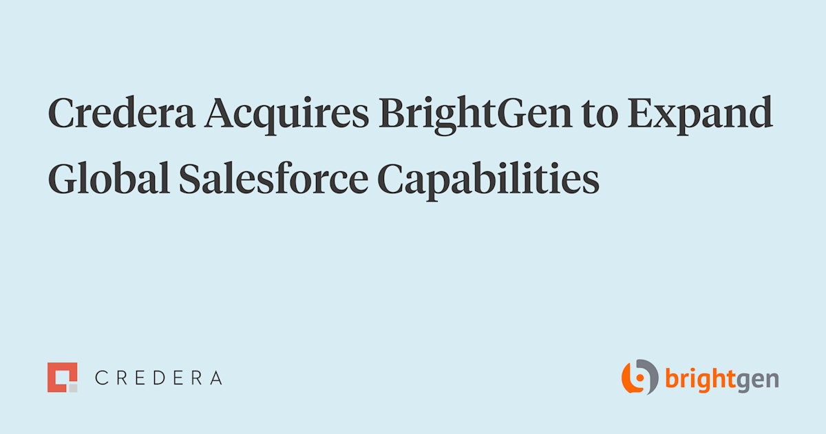 Omnicom's Credera Acquires BrightGen to Expand Digital Transformation Capability & Marketing Consulting Depth