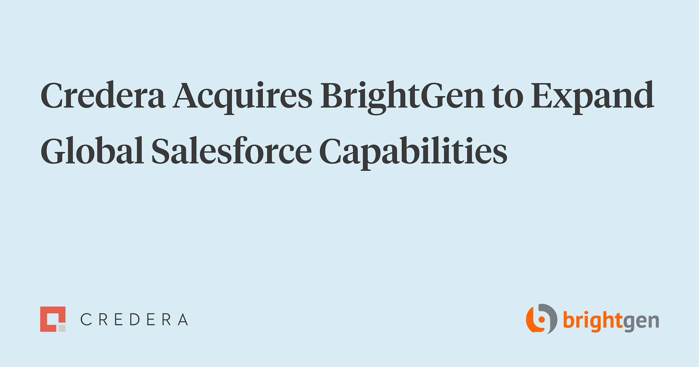 Omnicom's Credera Acquires BrightGen to Expand Digital Transformation ...