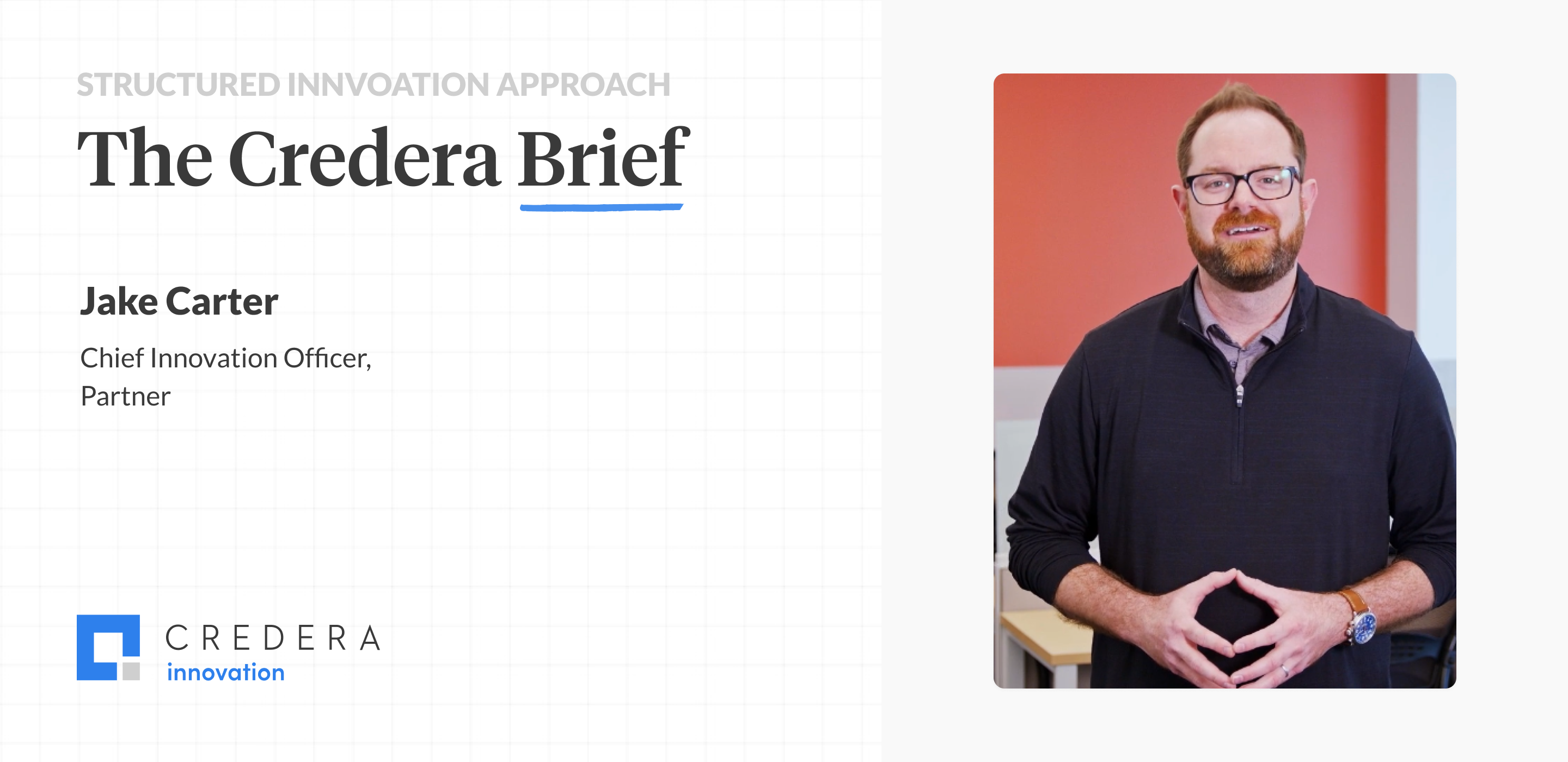 The Credera Brief The Structured Innovation Approach Credera