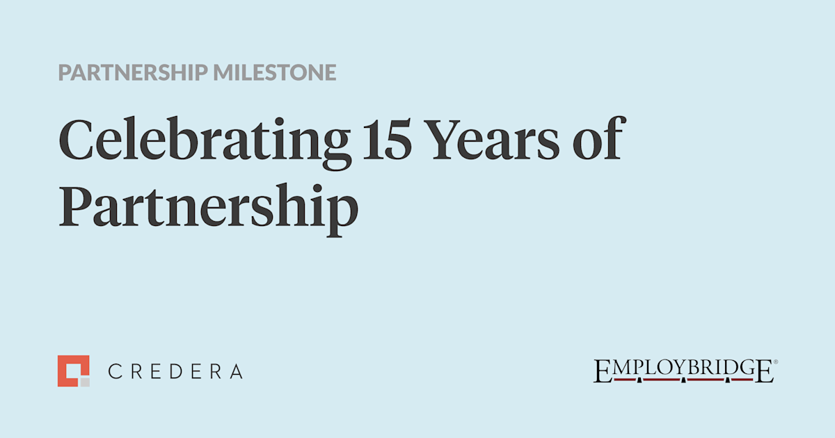 EmployBridge & Credera: Celebrating 15 Years of Partnership
