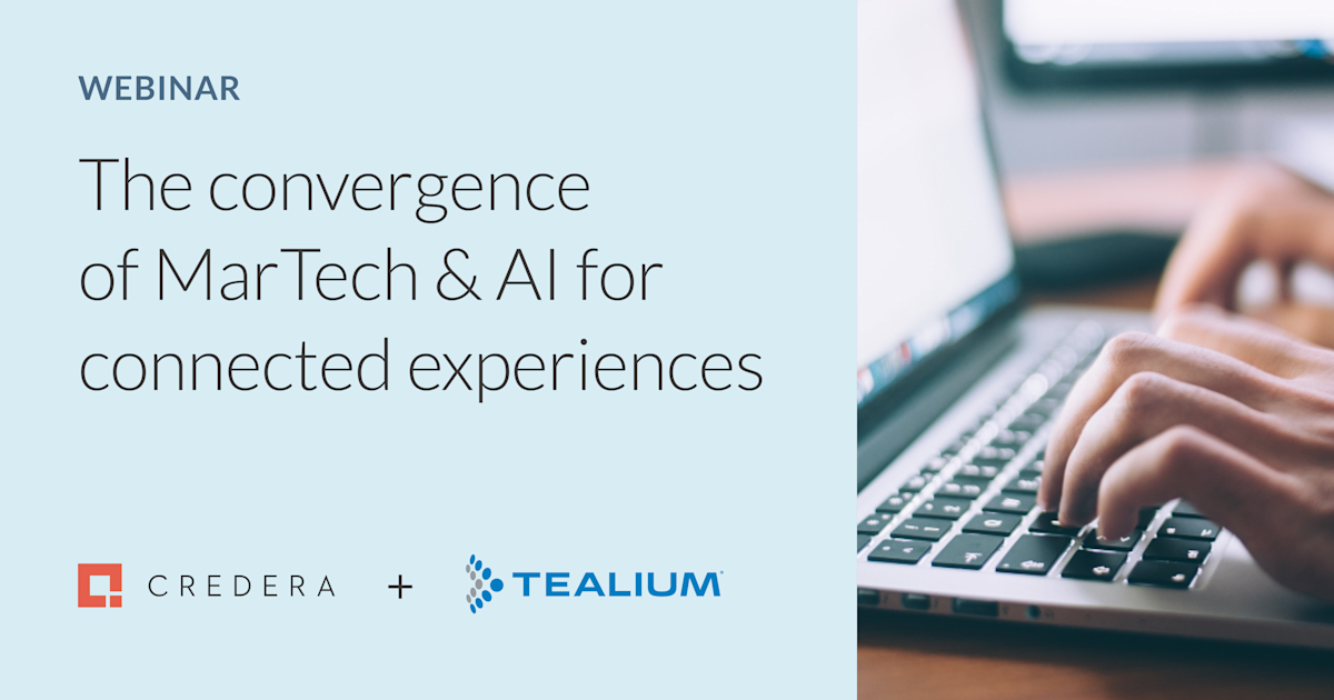 The convergence of MarTech & AI for connected experiences