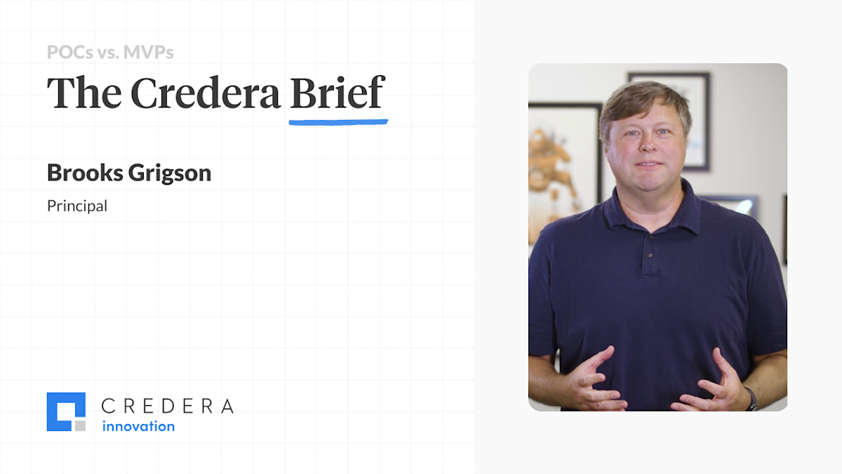 The Credera Brief | POCs vs. MVPs