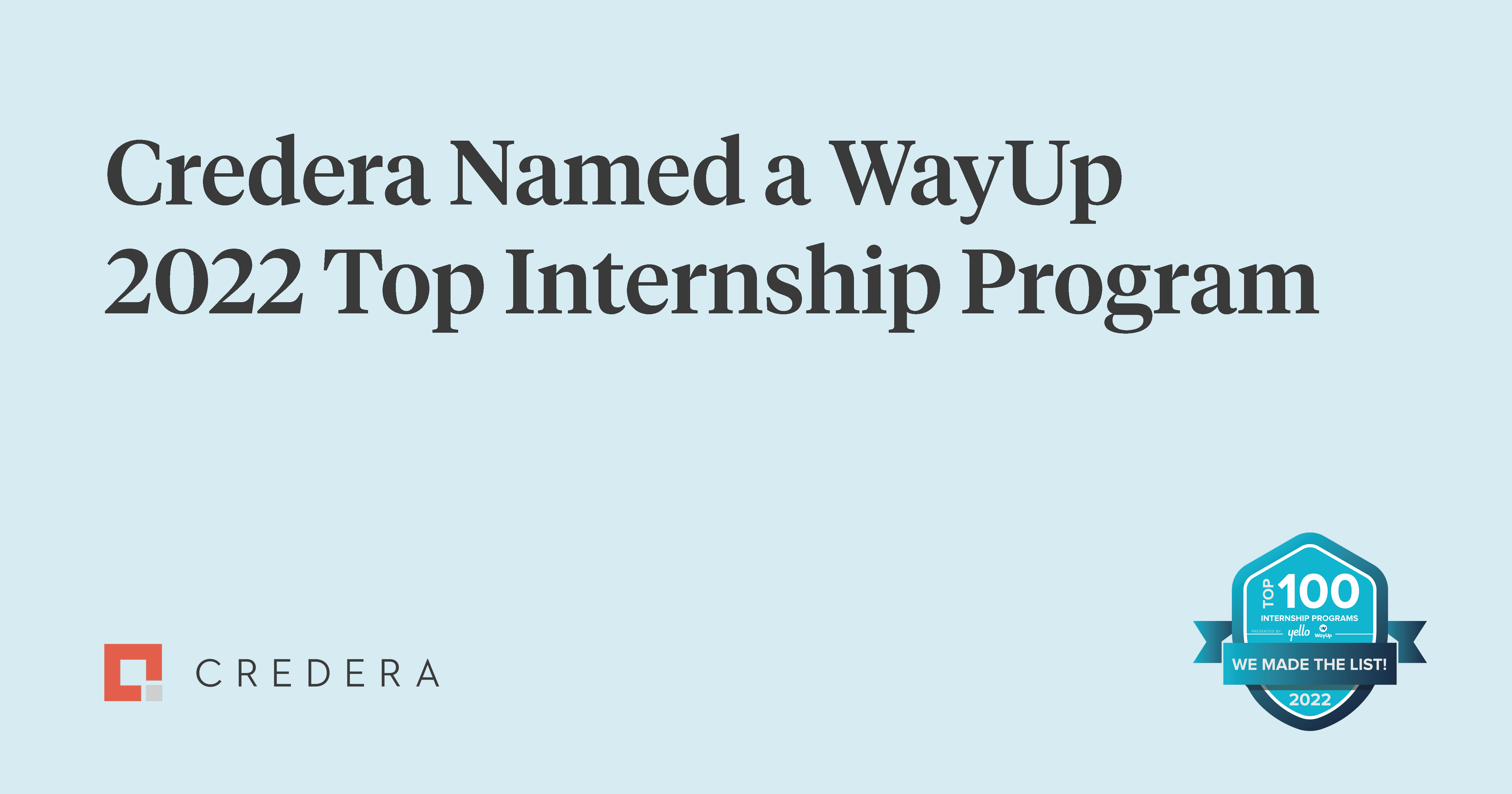 Credera Named A 2022 Top Internship Program By WayUp | Credera