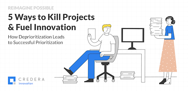 5 Ways to Kill Projects & Fuel Innovation