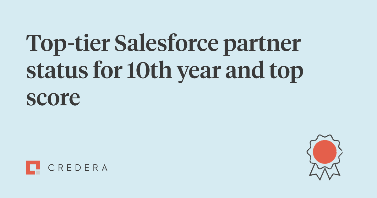 Credera Gets Top-Tier Salesforce Partner Status for 10th Year and Top Score