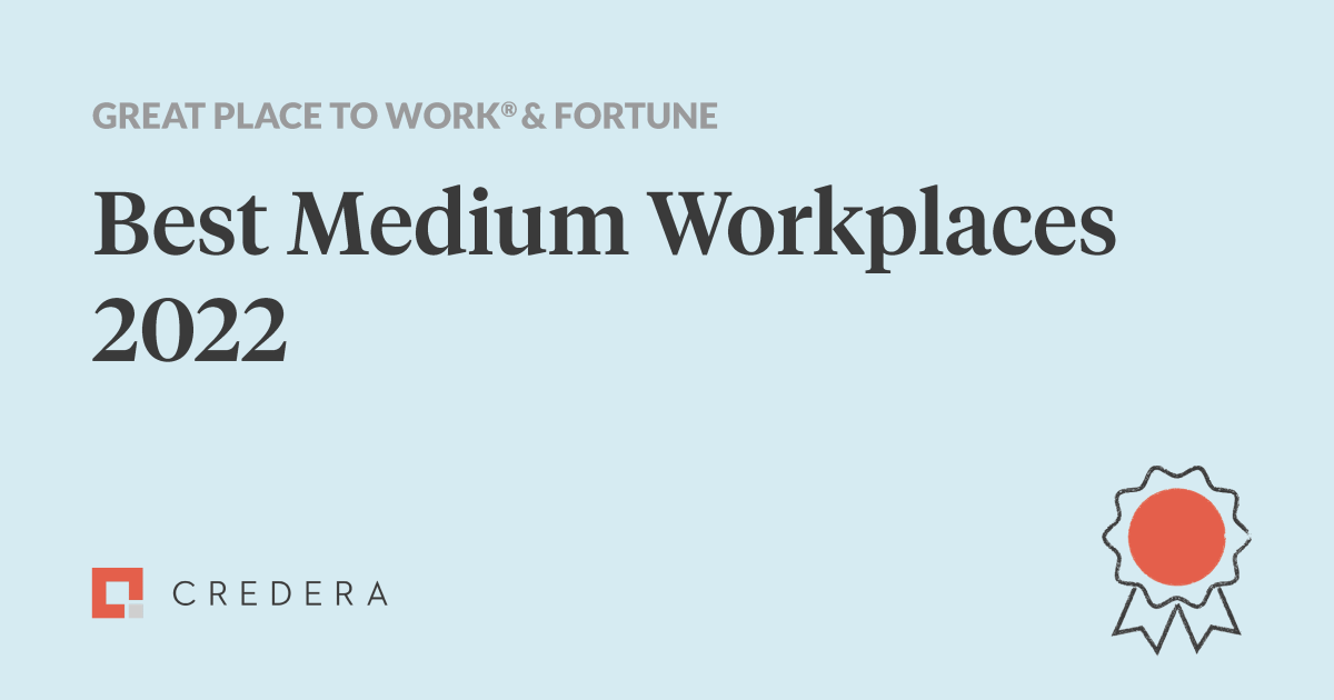 Credera Named a Fortune 2022 Best Medium Workplace