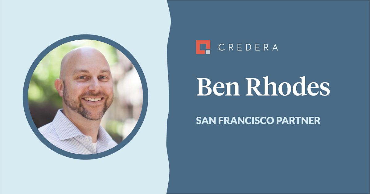 Credera Welcomes Ben Rhodes as a Partner in the San Francisco Bay Office
