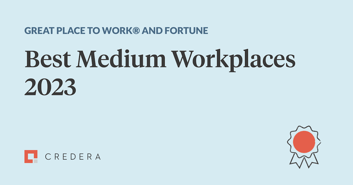 Credera named a Best Medium Workplace in the U.S. for the fifth year by Fortune