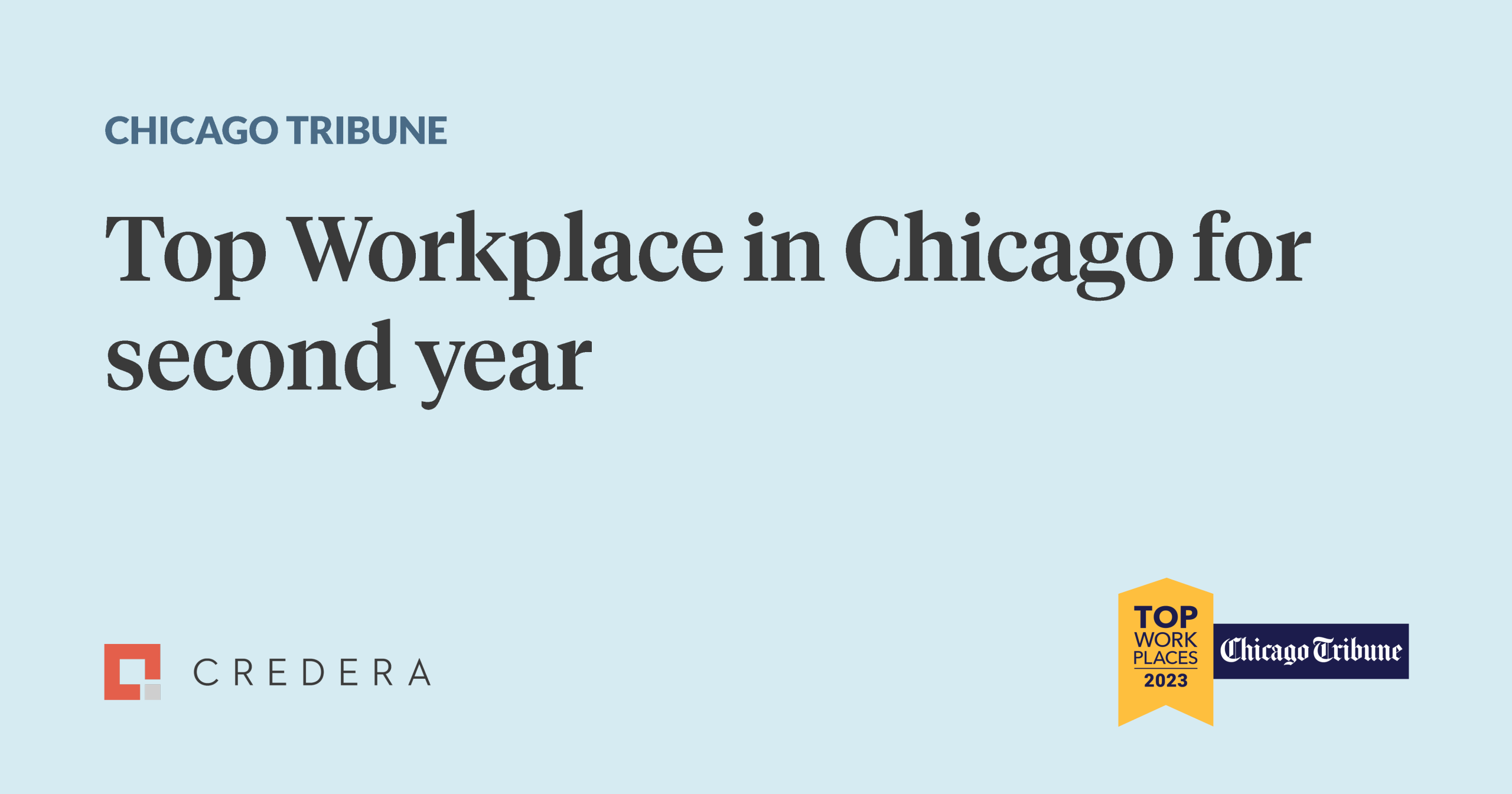 Credera named a Top Workplace in Chicago for its second year