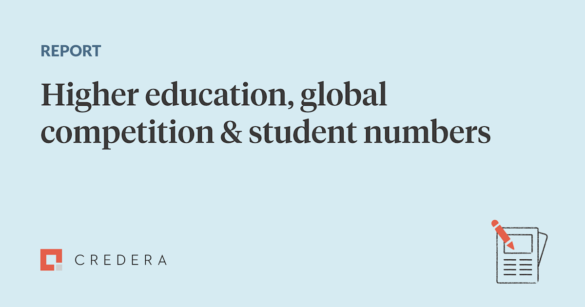 Report: Higher Education, Global Competition and Student Numbers