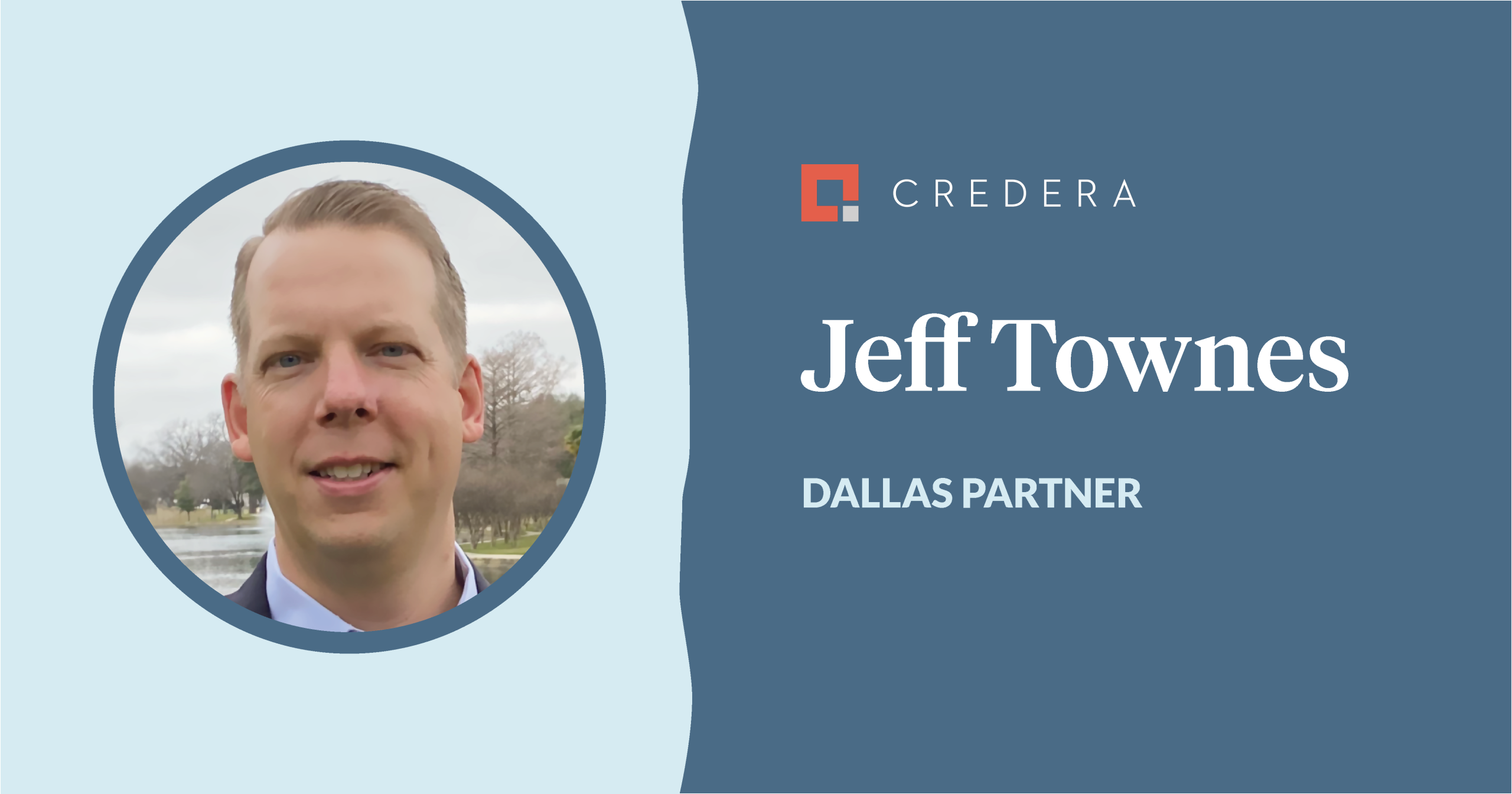 Credera Welcomes Jeff Townes as a Partner in the Dallas Office