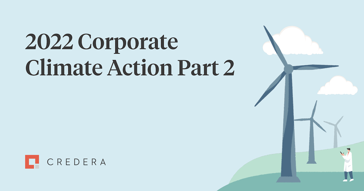 A Look at Corporate Climate Action in 2022 Part 2: Taking a Look Under the Hood