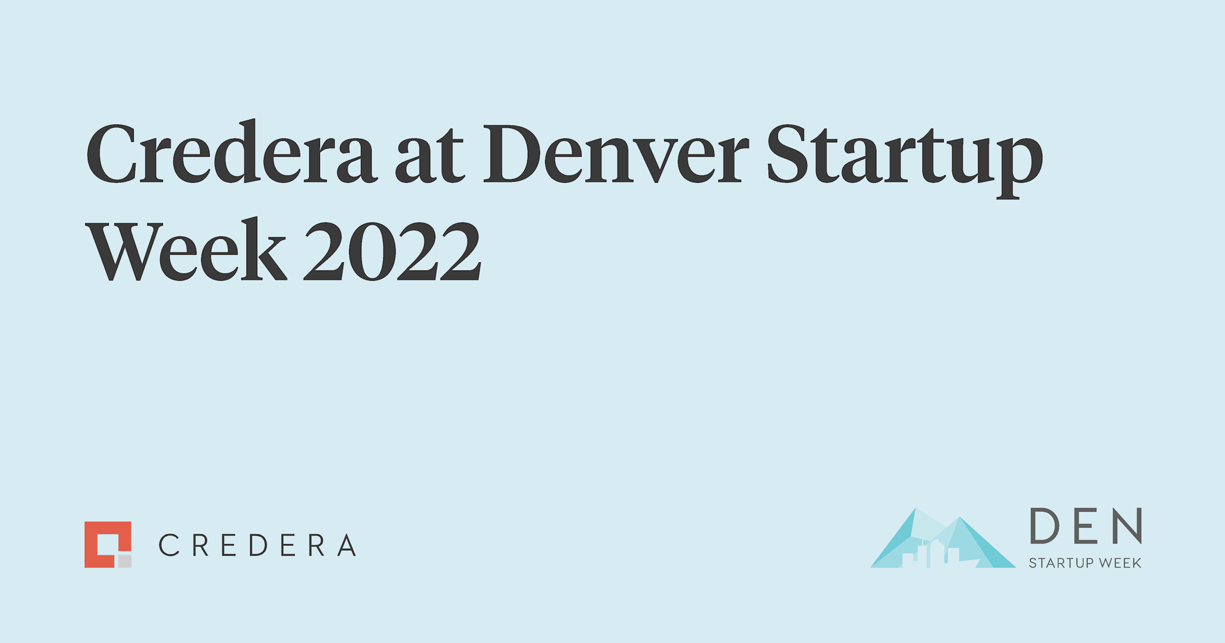 Credera Supports Denver Startup Week 2022 and Talks Machine Learning ...