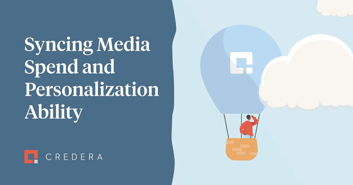 Is Your Media Spending in Sync With Your Personalization Ability?