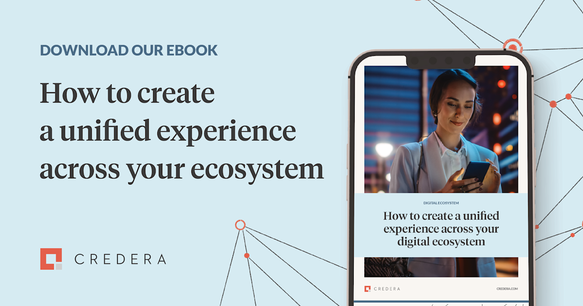 How to create a unified experience across your ecosystem