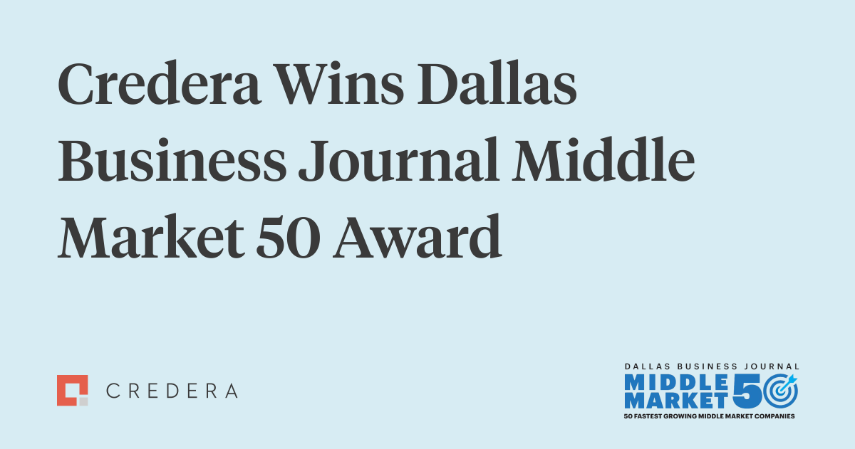 Credera Named One of the 50 Fastest-Growing Companies in North Texas in 2021