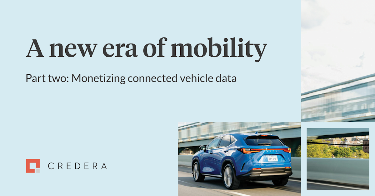 A new era of mobility part two: Monetizing connected vehicle data
