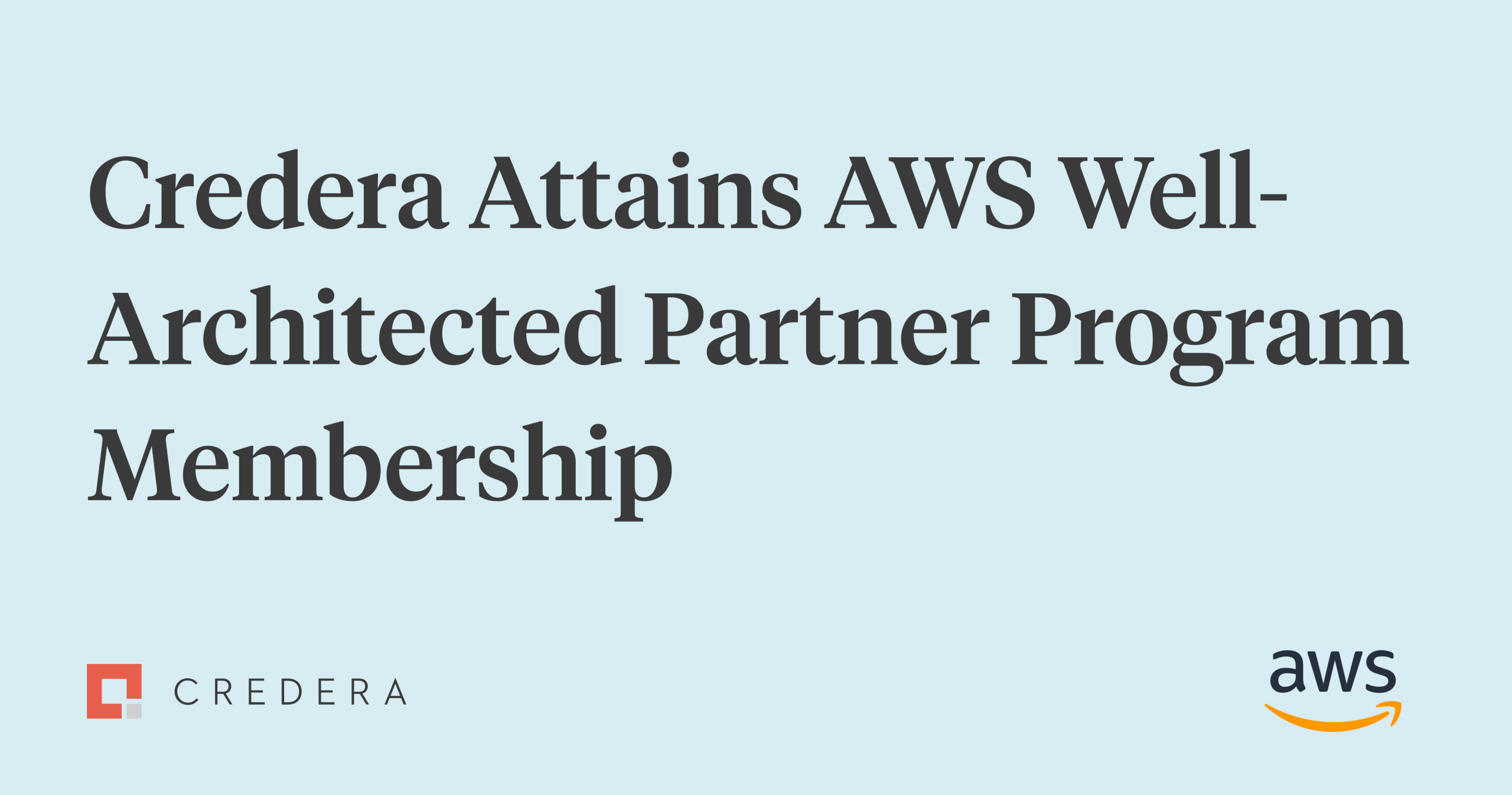 Credera Attains AWS Well-Architected Partner Program Membership