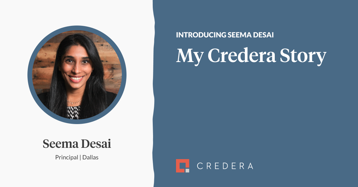 My Credera Story: Seema Desai