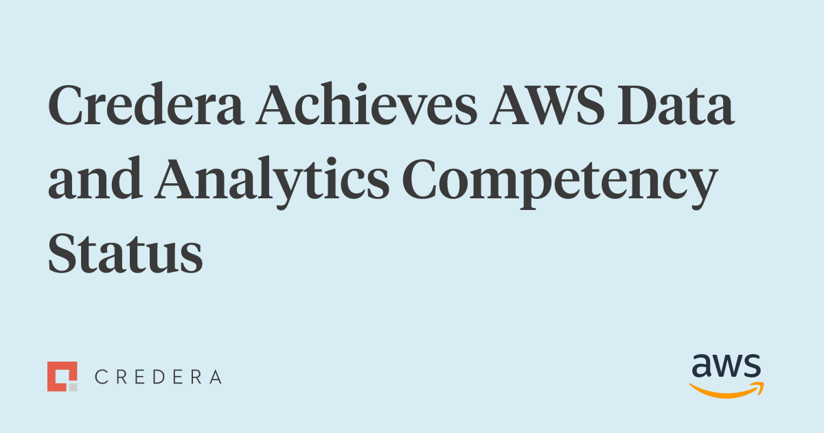 Credera Achieves the AWS Data and Analytics Competency Status