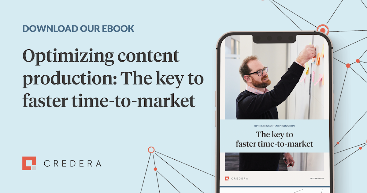 Optimizing content production: The key to faster time-to-market