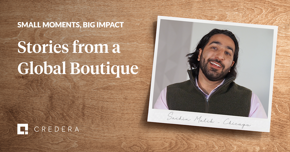 Small Moments, Big Impact: Sachin Malik's Moment of Impact at Credera
