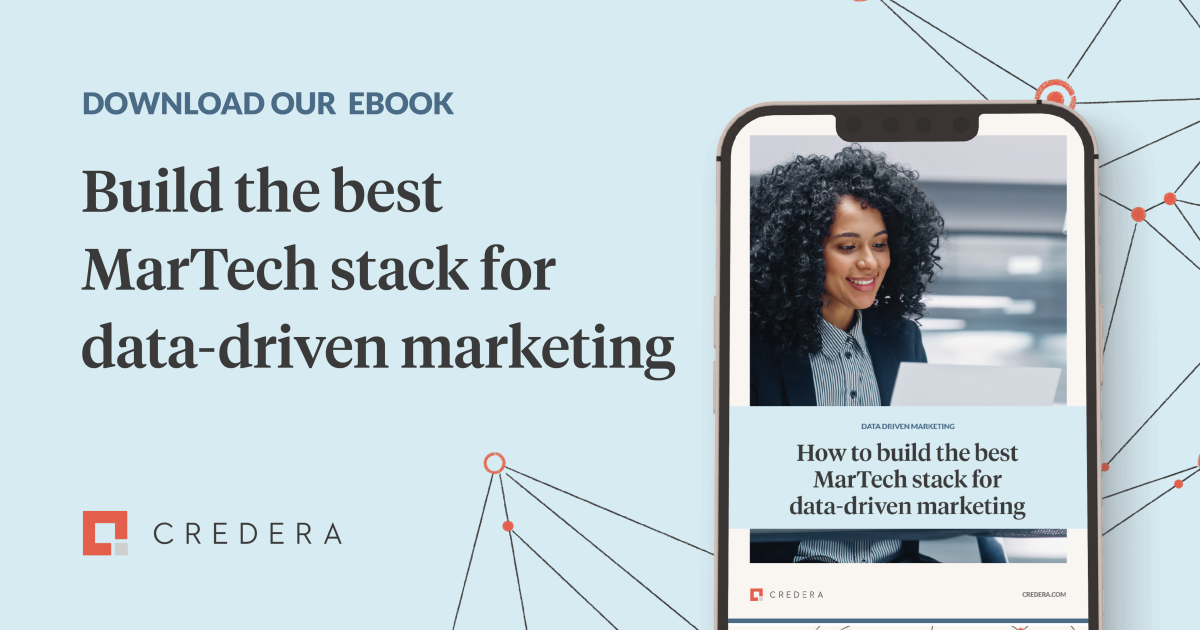 Build the best MarTech stack for data-driven marketing