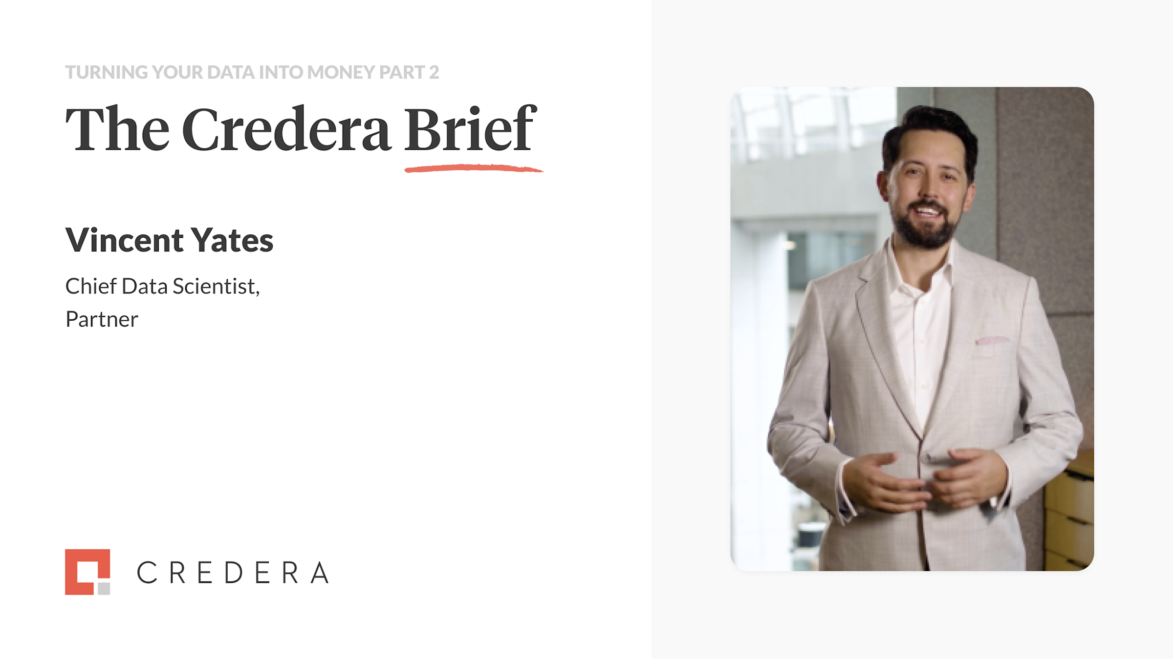 The Credera Brief | Turning Your Data Into Money Part 2 | Credera