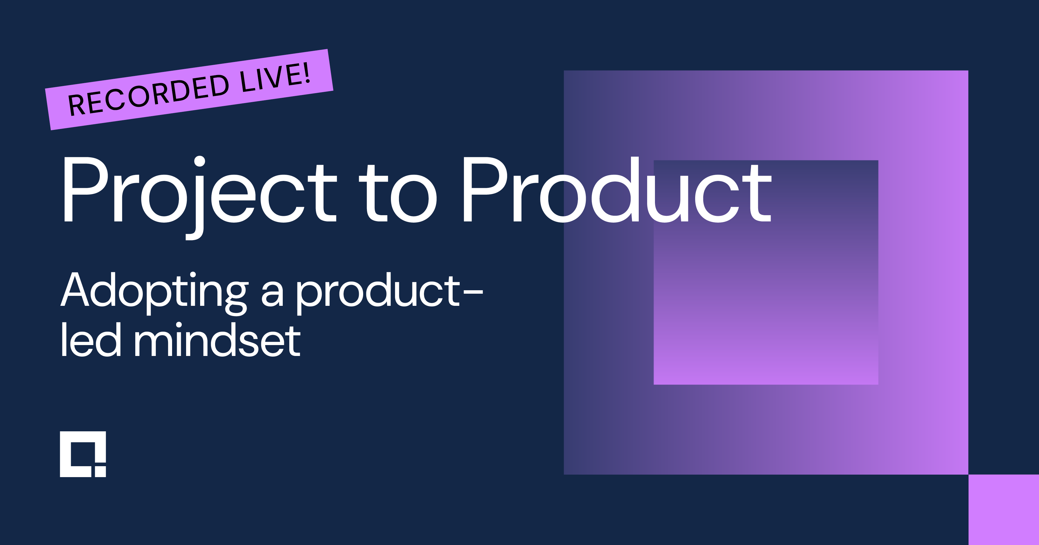 Video on demand: Adopting a product-led mindset