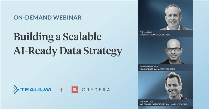 Building a Scalable AI-Ready Data Strategy with Accenture, Credera, and Tealium