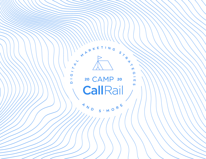 Camp CallRail: Learn Digital Marketing Strategies and S’more | CallRail