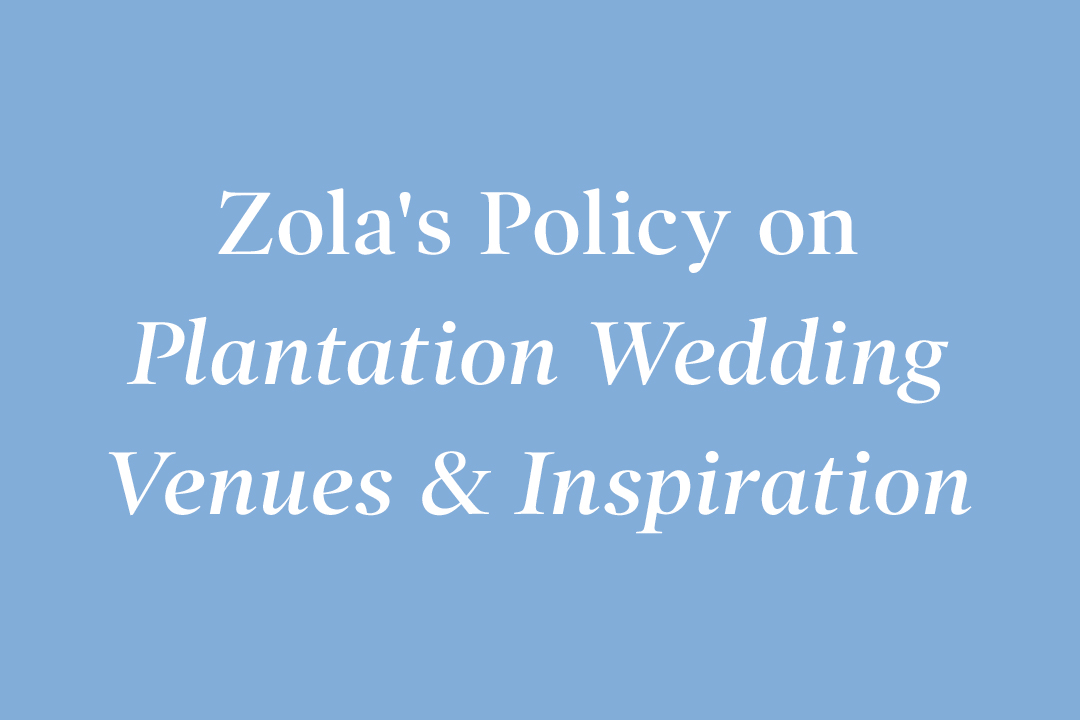 zola plantation policy venues and inspiration