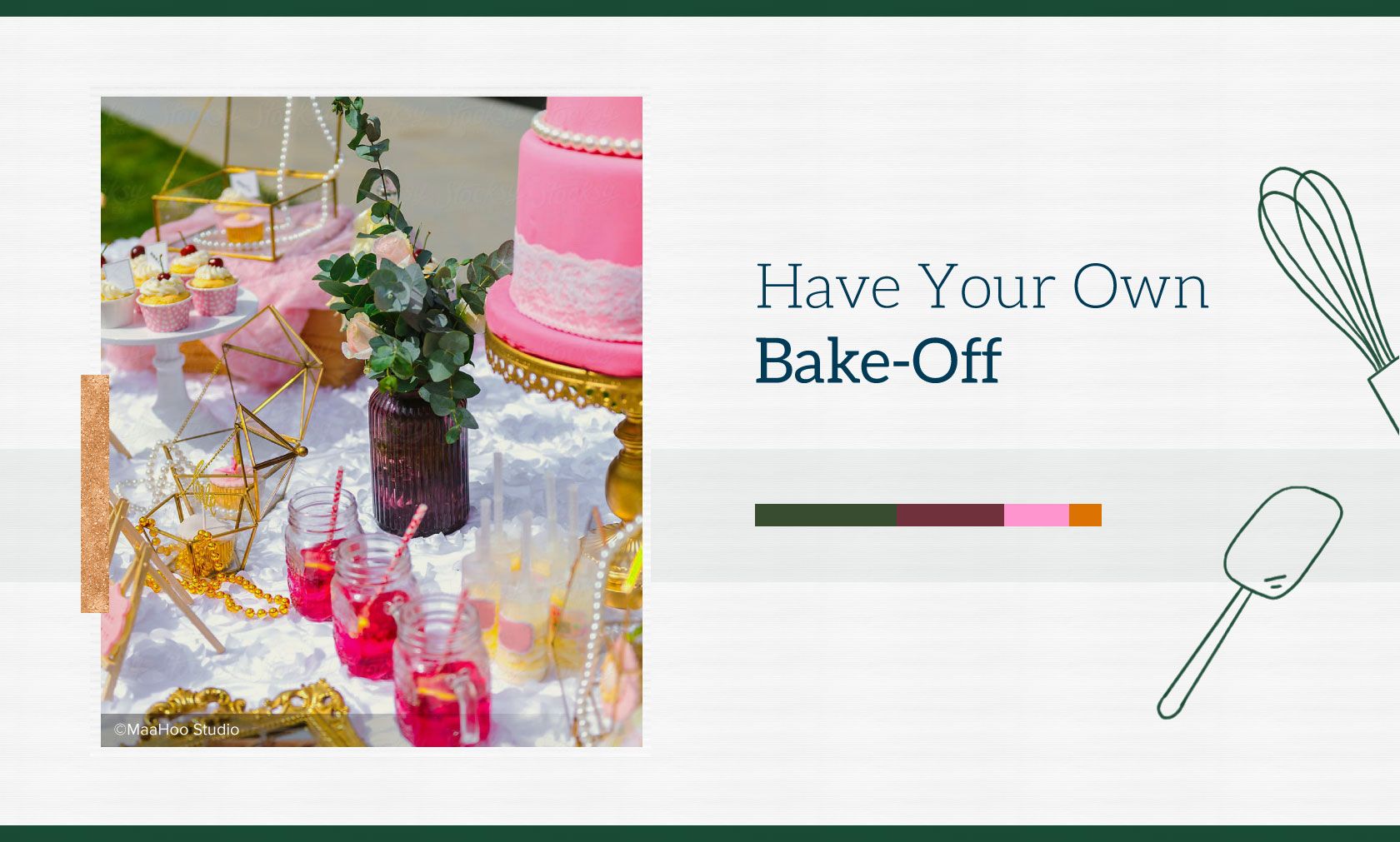 Have Your Own Bake-Off