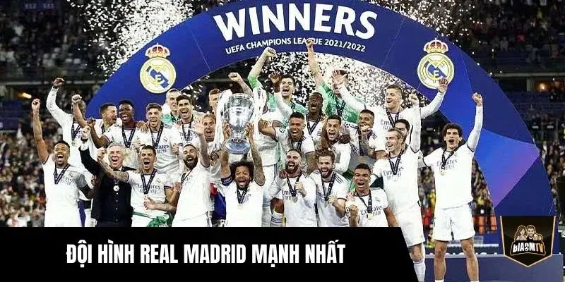 Đội Hình Real Madrid Mạnh Nhất Trong Lịch Sử CLB