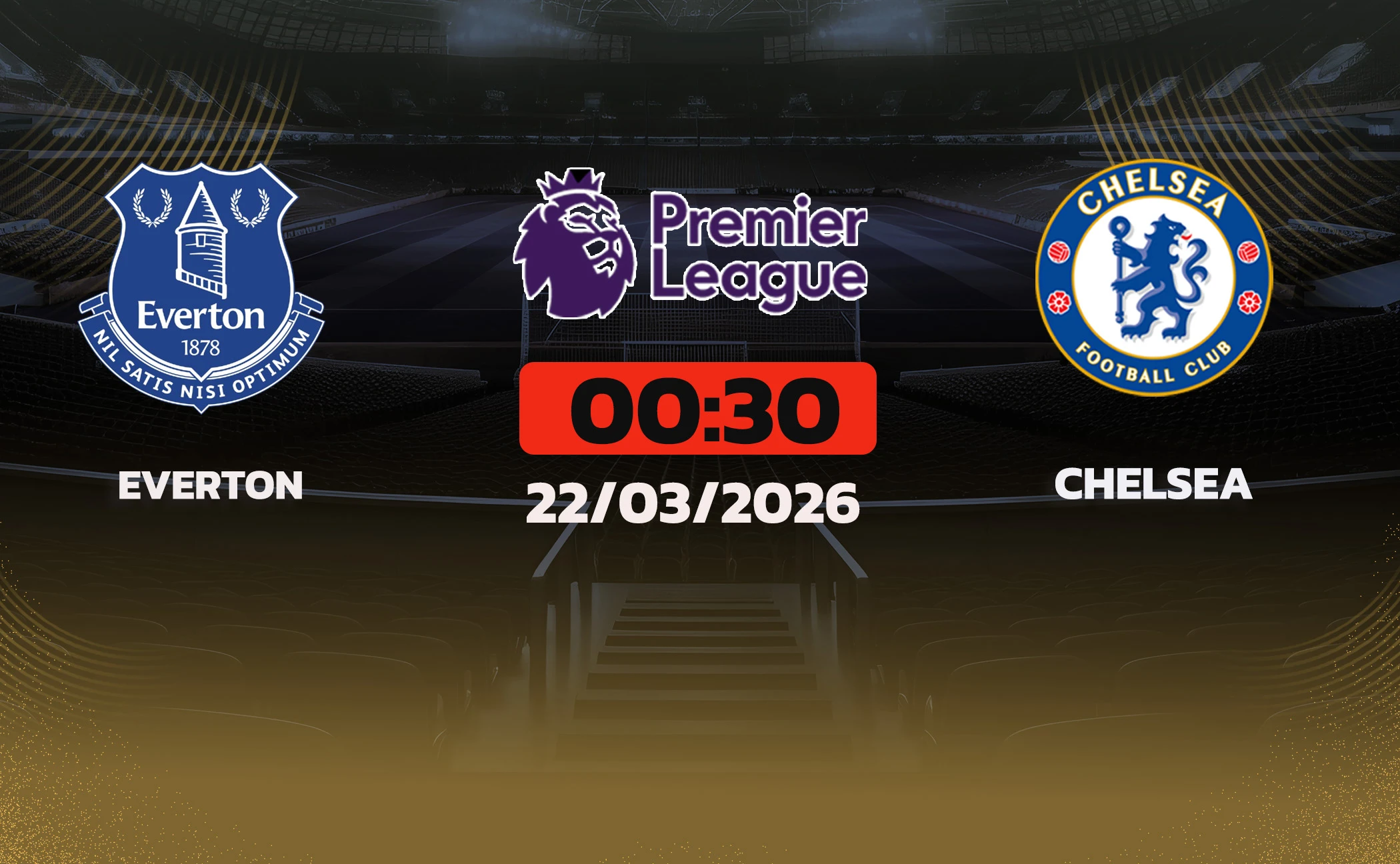 Soi kèo Everton vs Chelsea, 00h30 ngày 22/3: Đội khách khủng hoảng, chủ nhà tự tin bứt phá