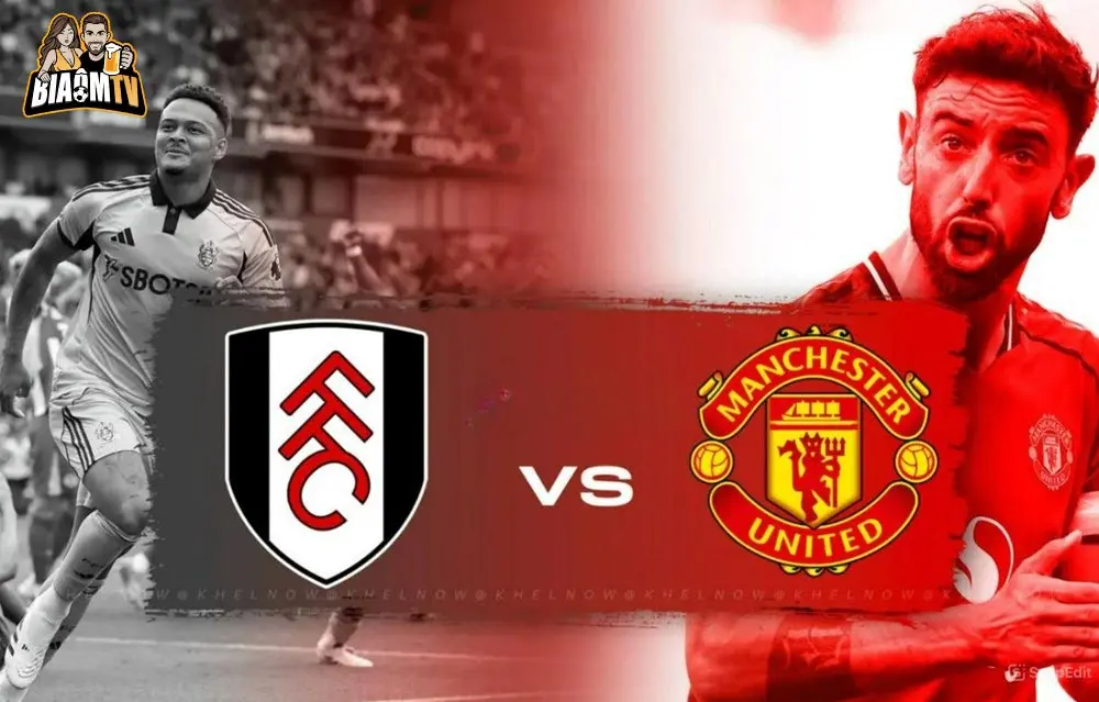 Đội hình Fulham gặp Man Utd – Dự đoán đội hình, phân tích chiến thuật và sức mạnh hai đội