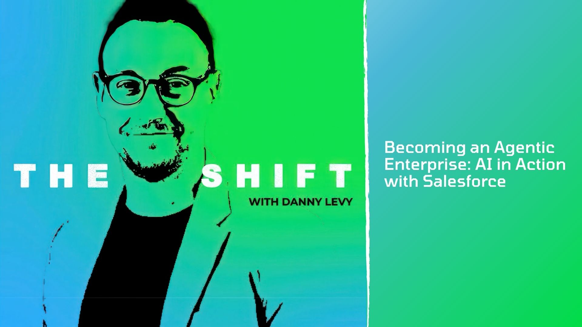 The Shift Podcast - Salesforce