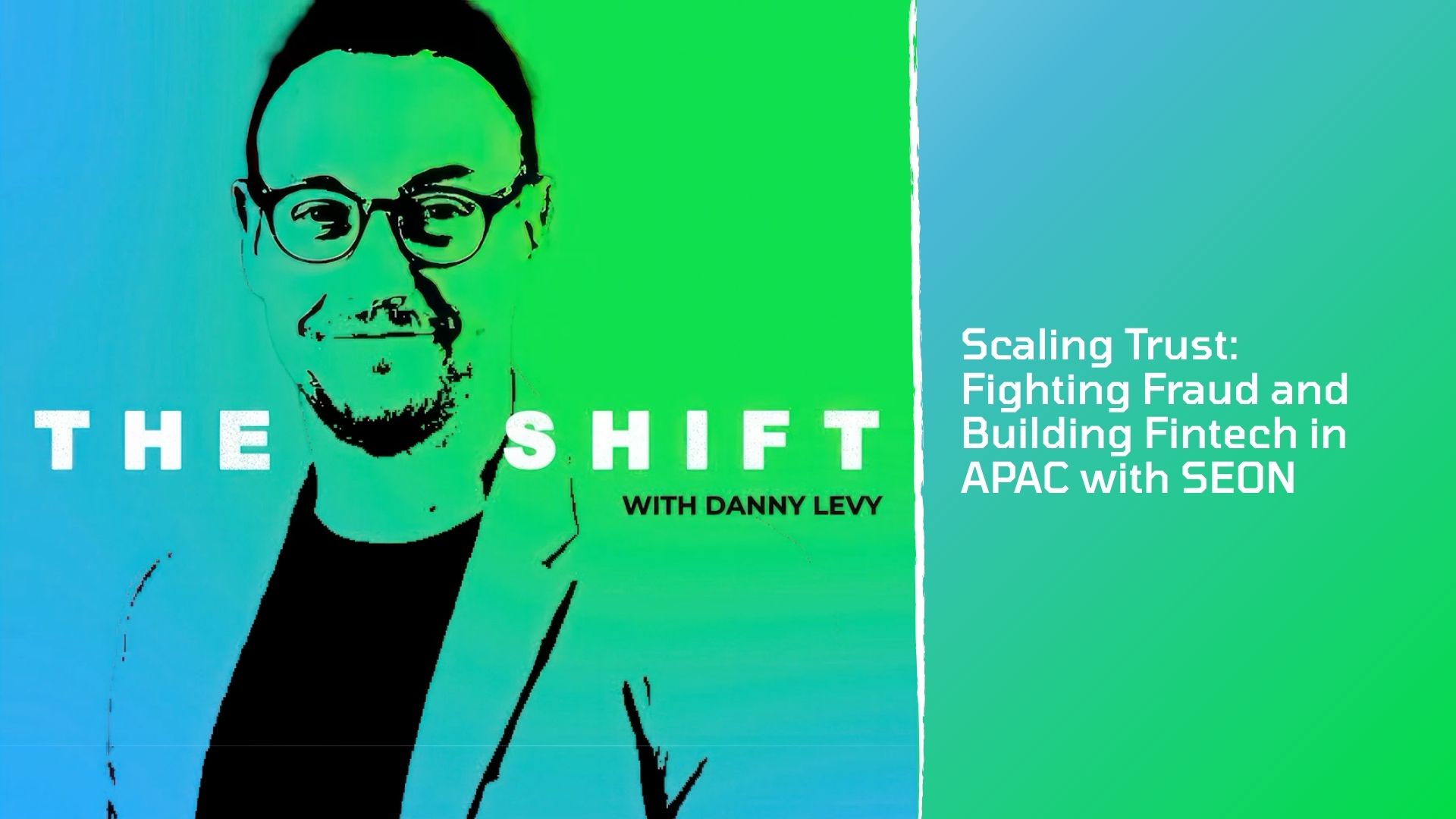 The Shift Podcast - SEON