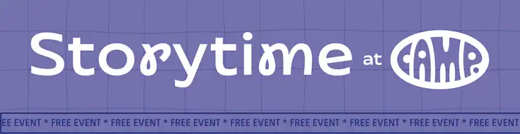 Free event: Storytime at CAMP! 