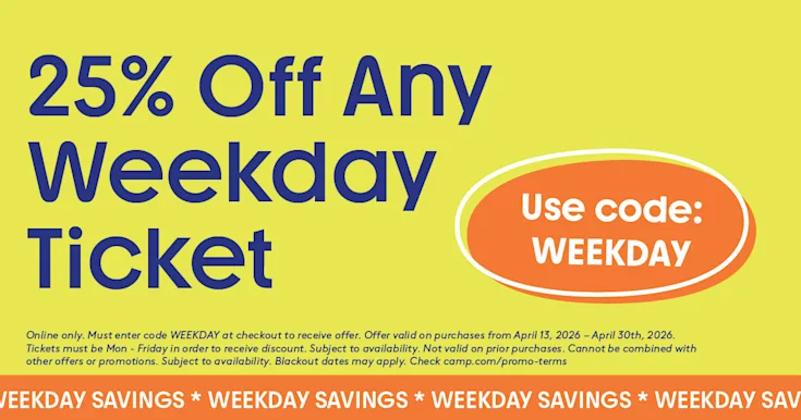 Springtime special. 25% off tickets when you buy 4 or more at CAMP. Ends April 12th!