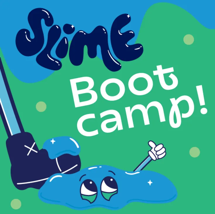 Slime Bootcamp