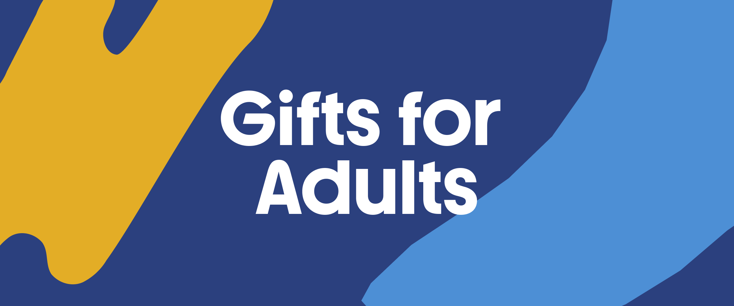 Shop Gifts for Adults